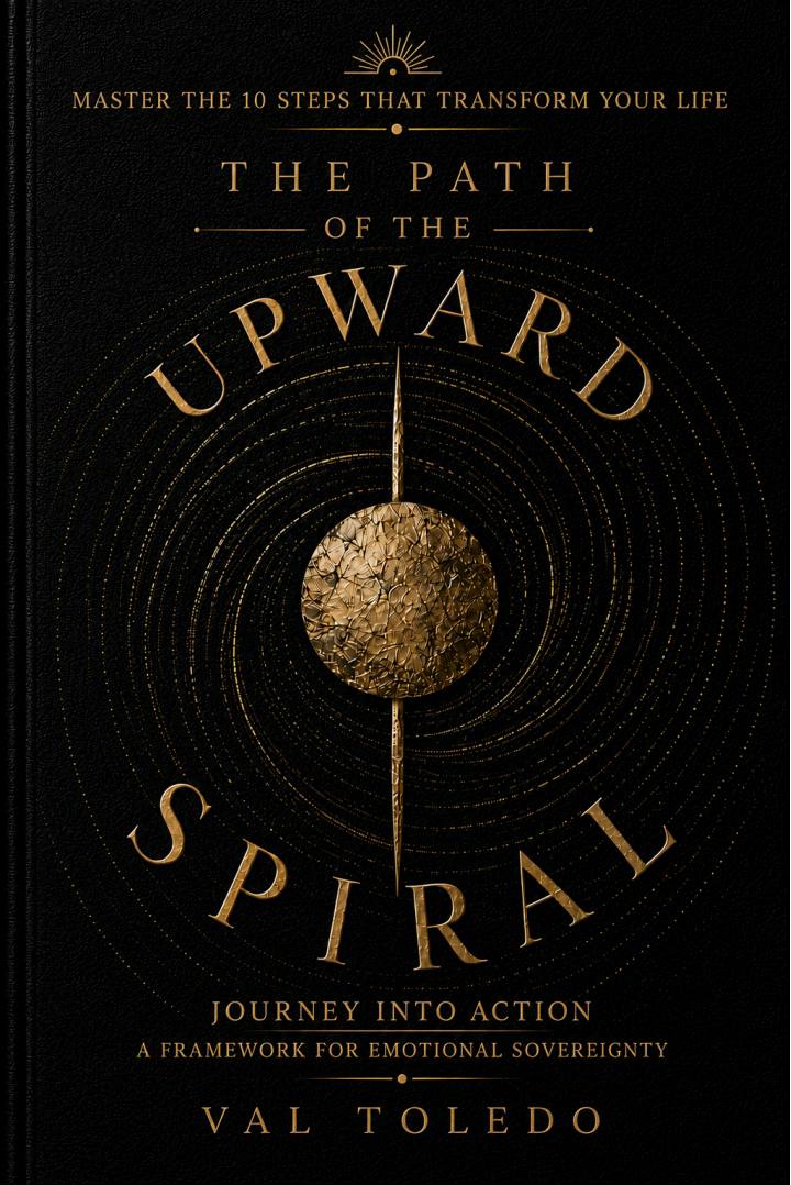 The Path of the Upward Spiral – Book Two: Journey Into Action